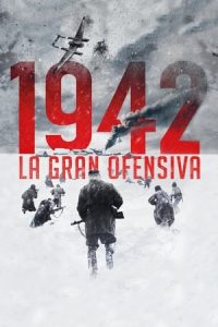 1942: La Gran Ofensiva [Subtitulado]